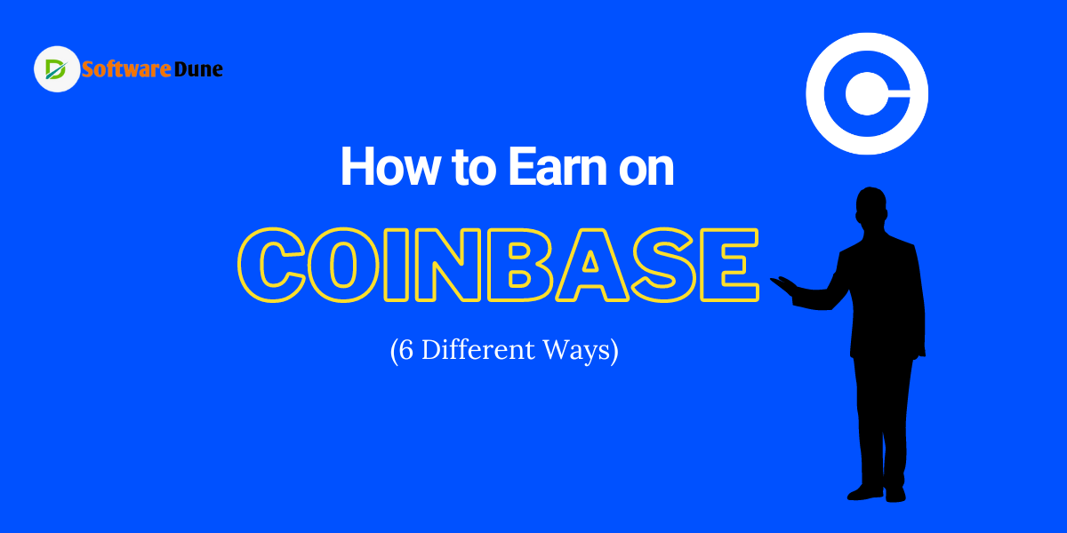 You are currently viewing How to earn Coinbase Free Money (6 Different Ways)